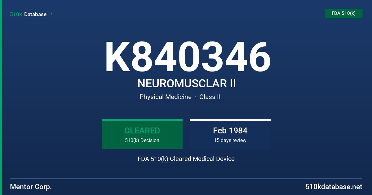 K840346 NEUROMUSCLAR II FDA 510(k) Cleared Medical Device