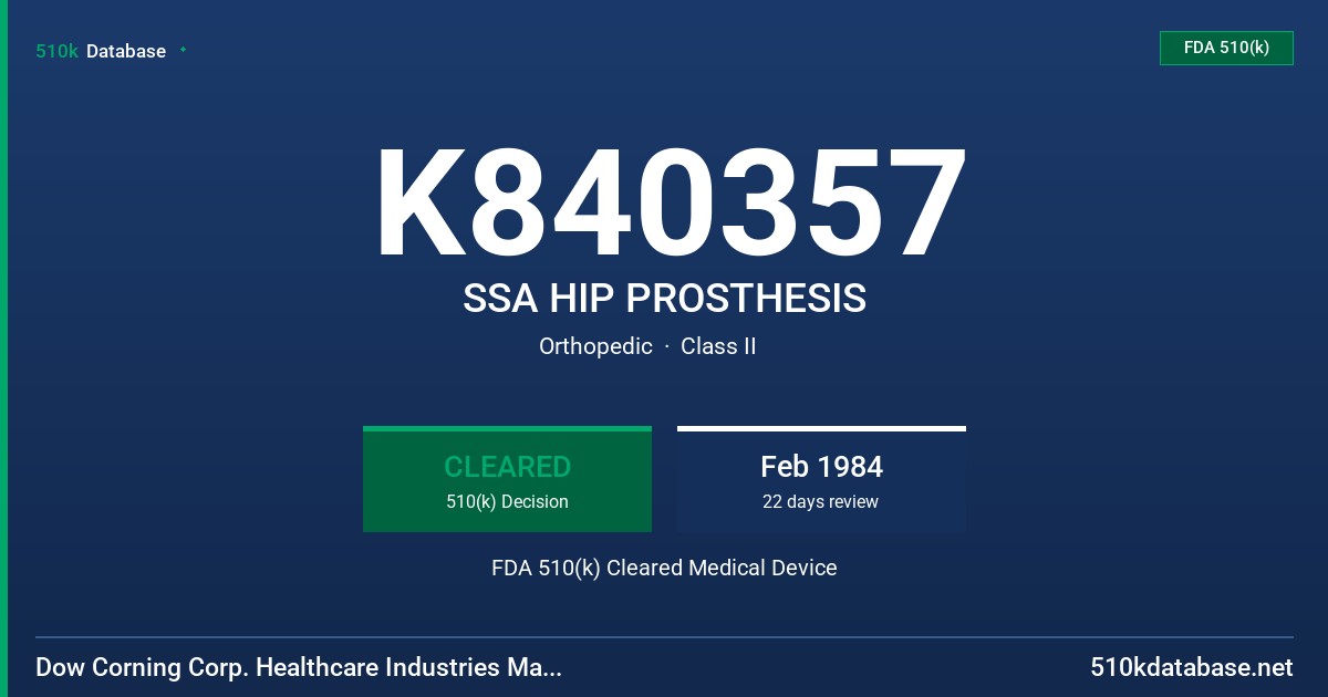 K840357 SSA HIP PROSTHESIS FDA 510(k) Cleared Medical Device