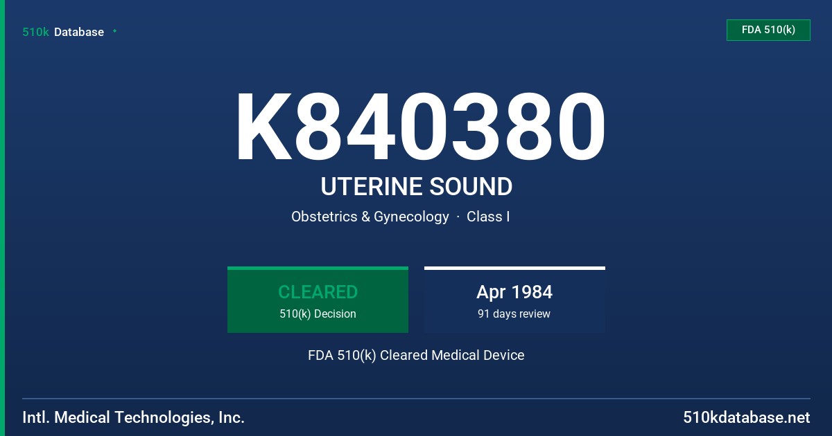 K840380 UTERINE SOUND FDA 510(k) Cleared Medical Device