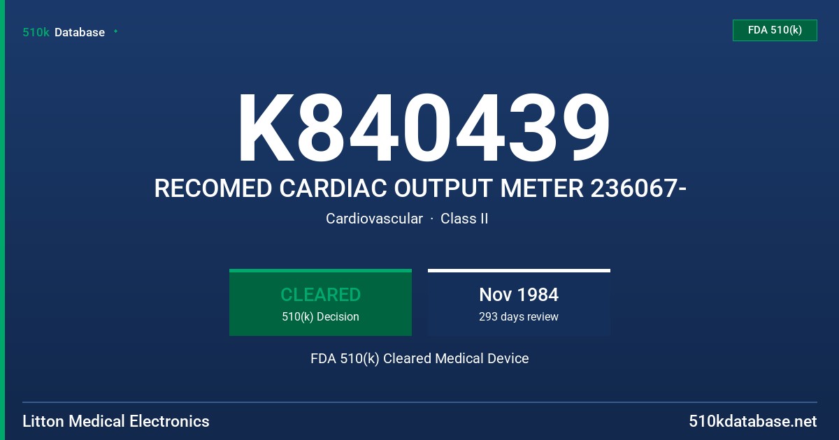 K840439 RECOMED CARDIAC OUTPUT METER 236067- FDA 510(k) Cleared Medical Device