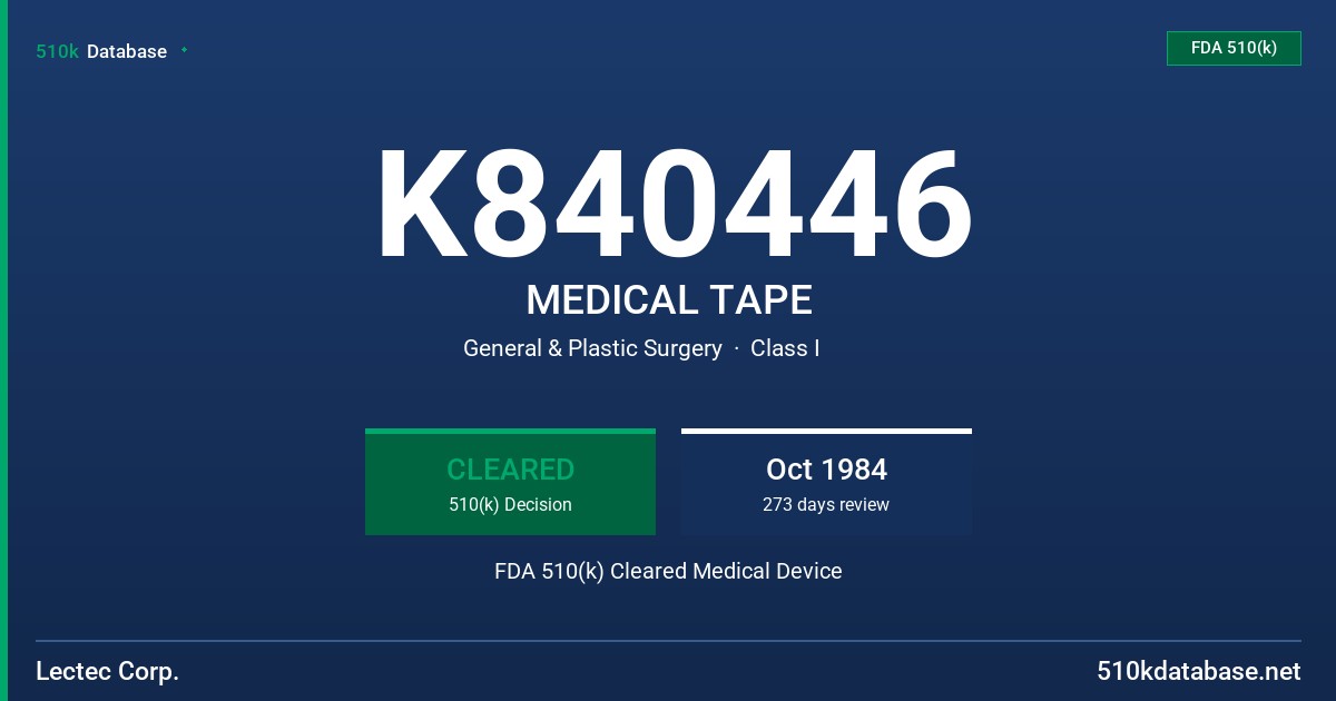 K840446 MEDICAL TAPE FDA 510(k) Cleared Medical Device