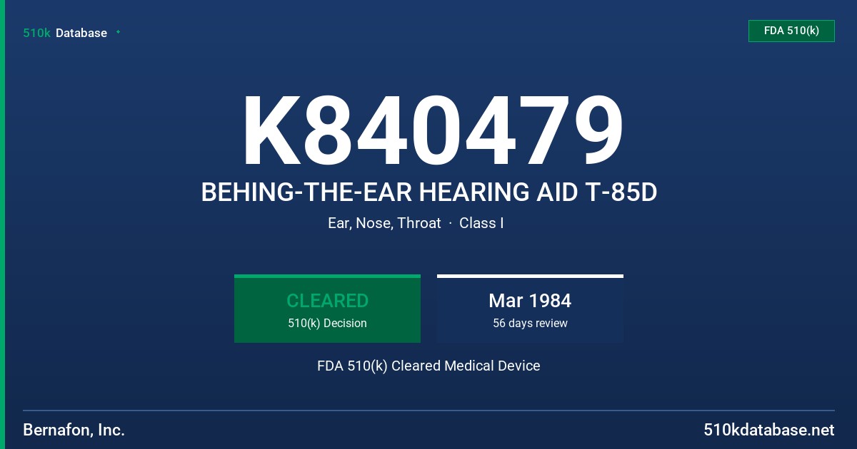 K840479 BEHING-THE-EAR HEARING AID T-85D FDA 510(k) Cleared Medical Device