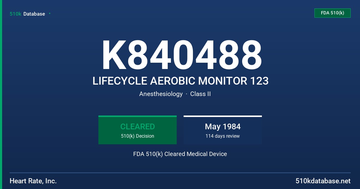 K840488 LIFECYCLE AEROBIC MONITOR 123 FDA 510(k) Cleared Medical Device