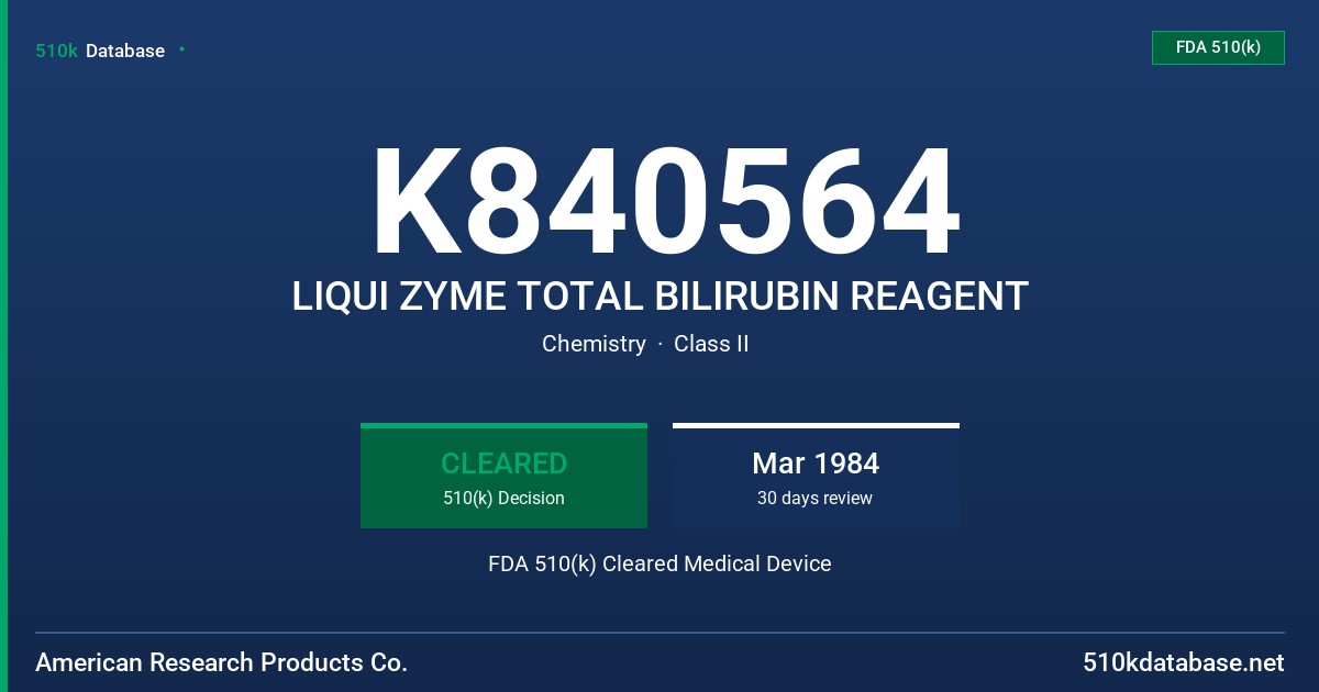 K840564 LIQUI ZYME TOTAL BILIRUBIN REAGENT FDA 510(k) Cleared Medical Device