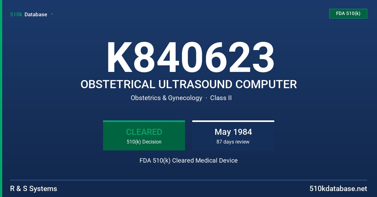 K840623 OBSTETRICAL ULTRASOUND COMPUTER FDA 510(k) Cleared Medical Device