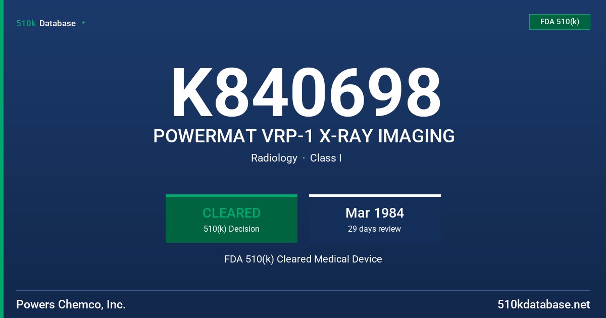 K840698 POWERMAT VRP-1 X-RAY IMAGING FDA 510(k) Cleared Medical Device