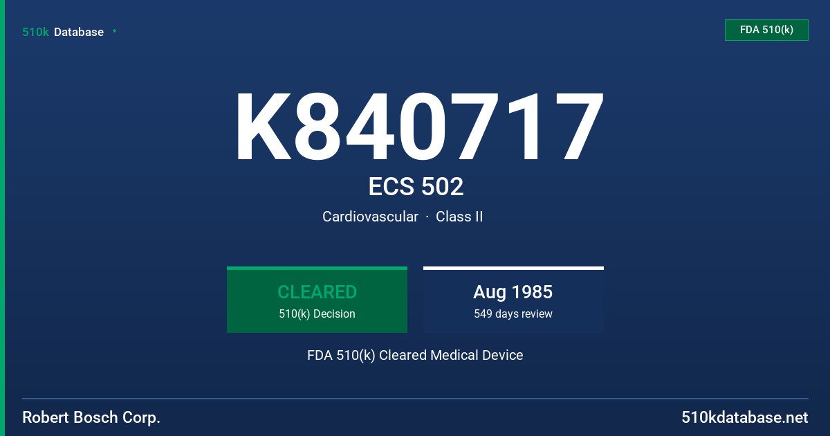 K840717 ECS 502 FDA 510(k) Cleared Medical Device