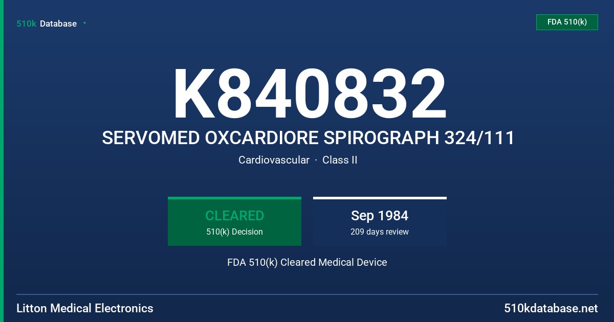 K840832 SERVOMED OXCARDIORE SPIROGRAPH 324/111 FDA 510(k) Cleared Medical Device