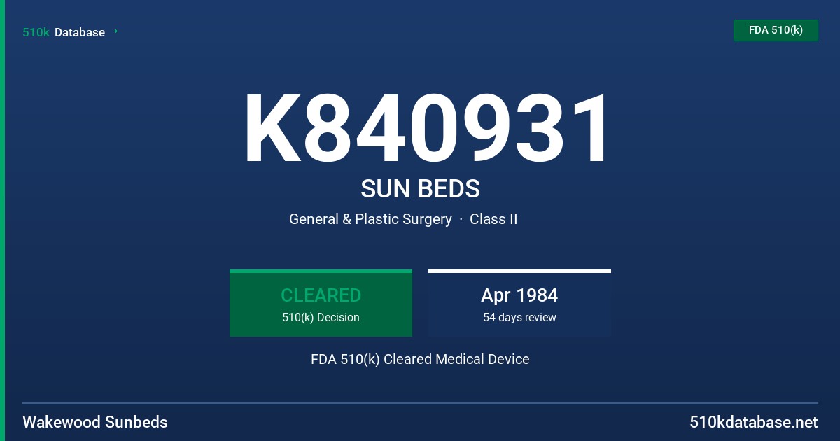 K840931 SUN BEDS FDA 510(k) Cleared Medical Device