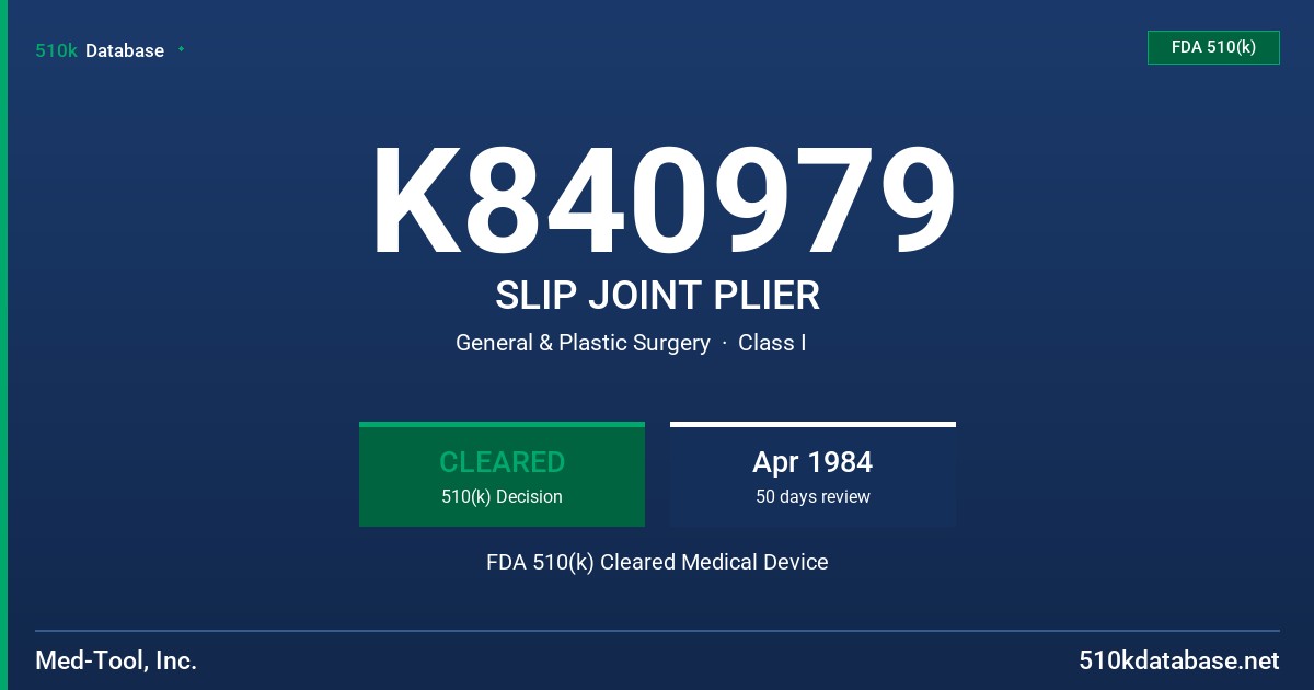 K840979 SLIP JOINT PLIER FDA 510(k) Cleared Medical Device
