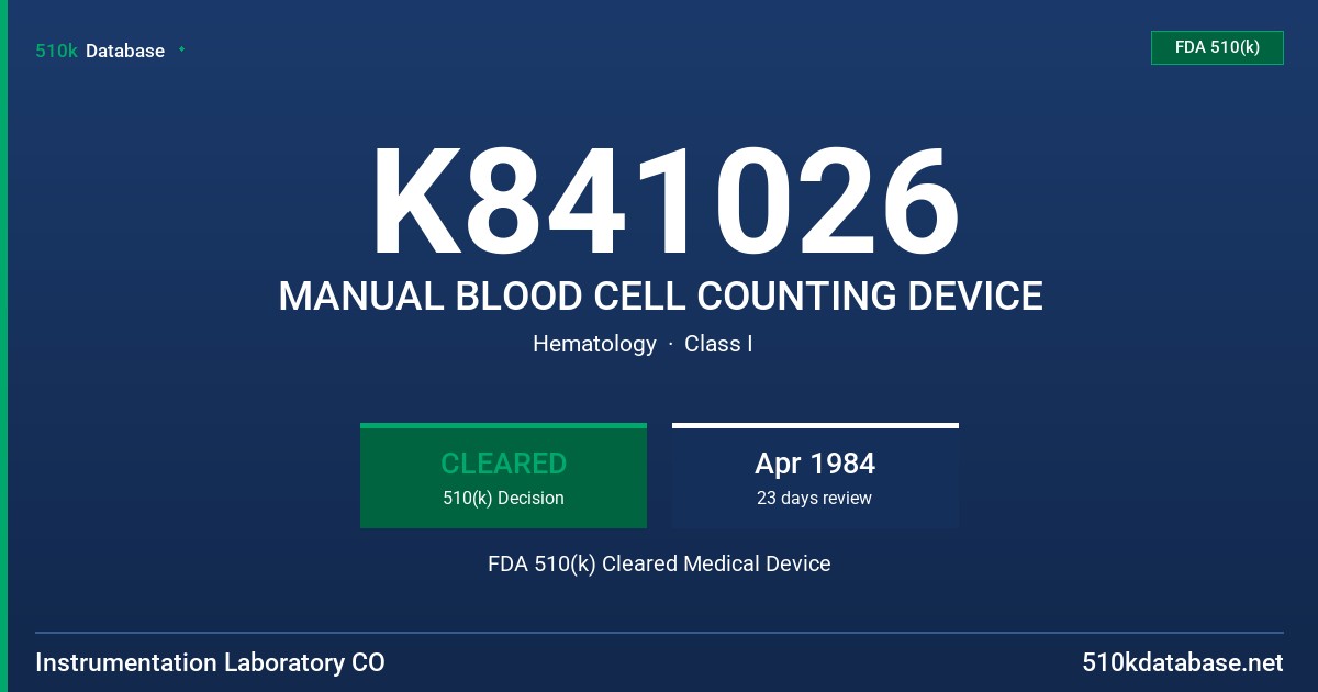 K841026 MANUAL BLOOD CELL COUNTING DEVICE FDA 510(k) Cleared Medical Device