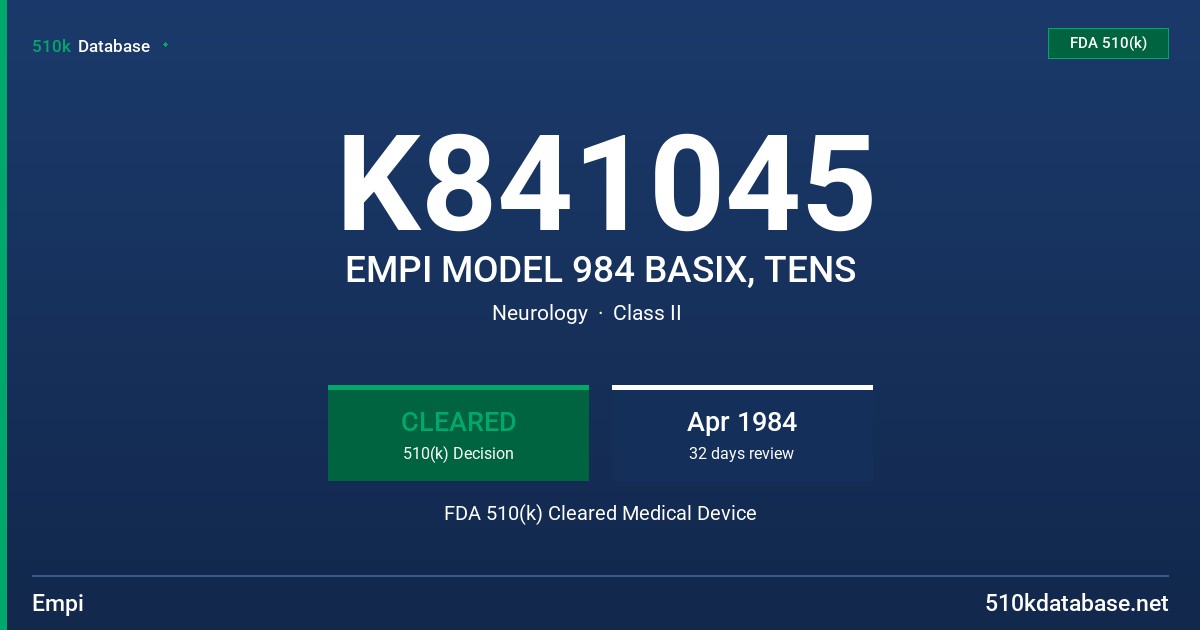 K841045 EMPI MODEL 984 BASIX, TENS FDA 510(k) Cleared Medical Device