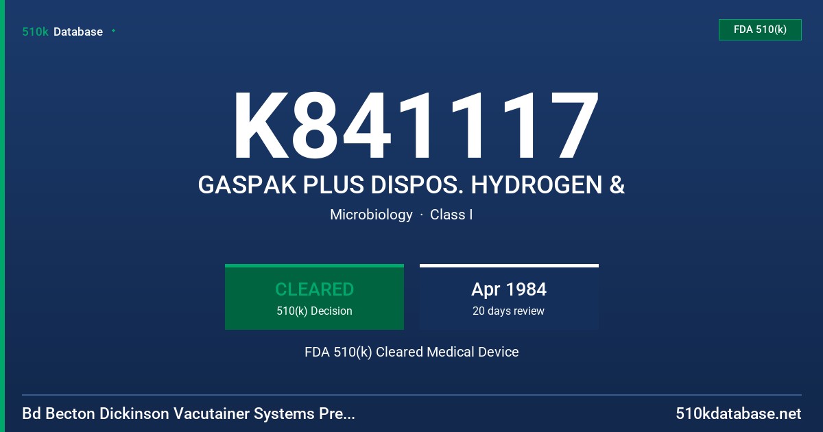 K841117 GASPAK PLUS DISPOS. HYDROGEN & FDA 510(k) Cleared Medical Device