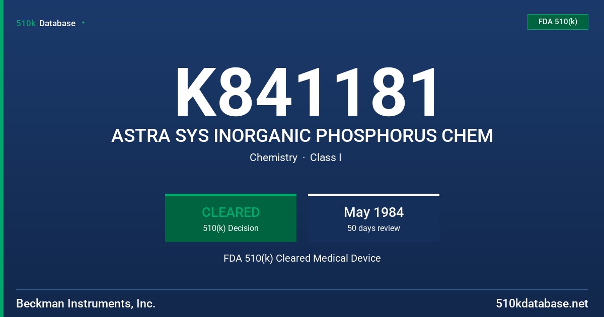 K841181 ASTRA SYS INORGANIC PHOSPHORUS CHEM FDA 510(k) Cleared Medical Device