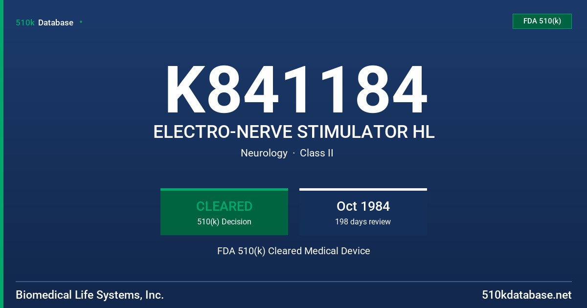 K841184 ELECTRO-NERVE STIMULATOR HL FDA 510(k) Cleared Medical Device