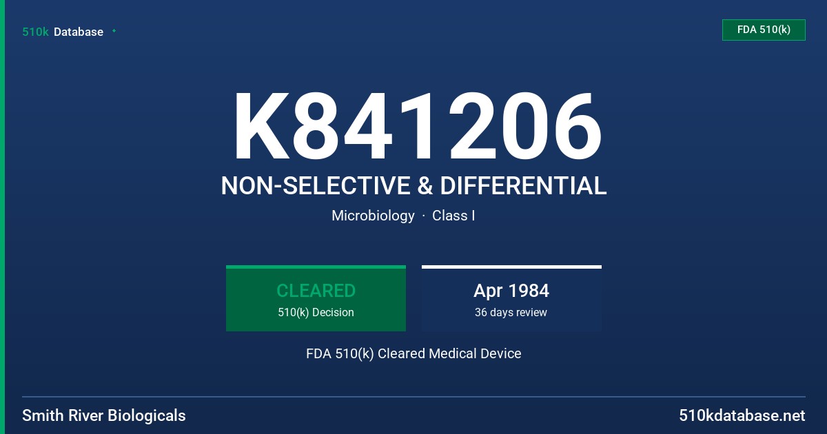 K841206 NON-SELECTIVE & DIFFERENTIAL FDA 510(k) Cleared Medical Device