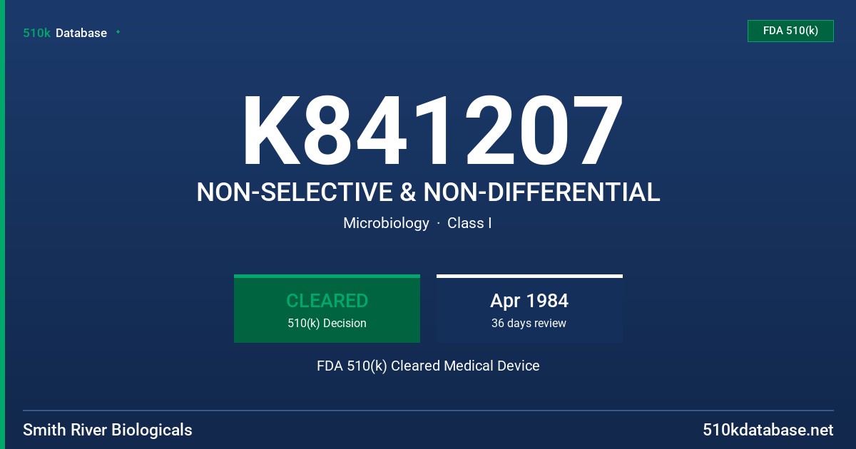 K841207 NON-SELECTIVE & NON-DIFFERENTIAL FDA 510(k) Cleared Medical Device