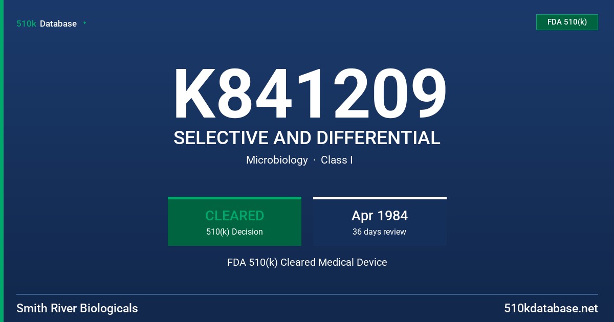 K841209 SELECTIVE AND DIFFERENTIAL FDA 510(k) Cleared Medical Device