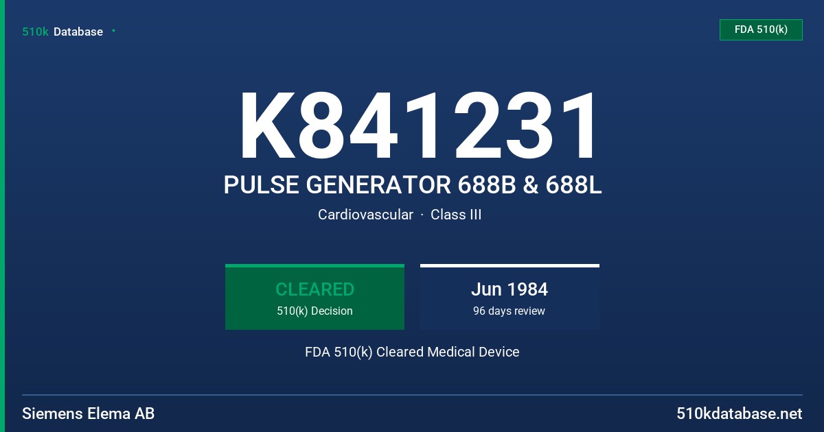 K841231 PULSE GENERATOR 688B & 688L FDA 510(k) Cleared Medical Device