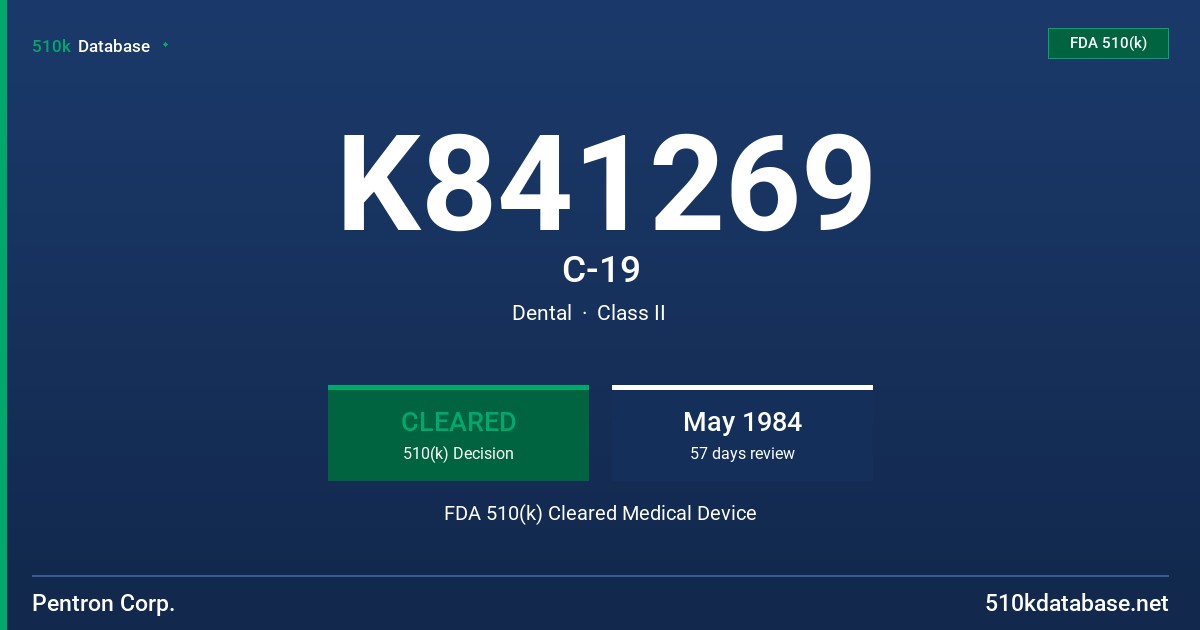 K841269 C-19 FDA 510(k) Cleared Medical Device