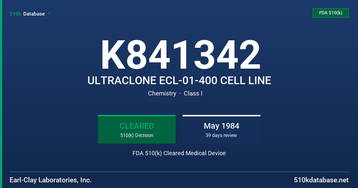 K841342 ULTRACLONE ECL-01-400 CELL LINE FDA 510(k) Cleared Medical Device