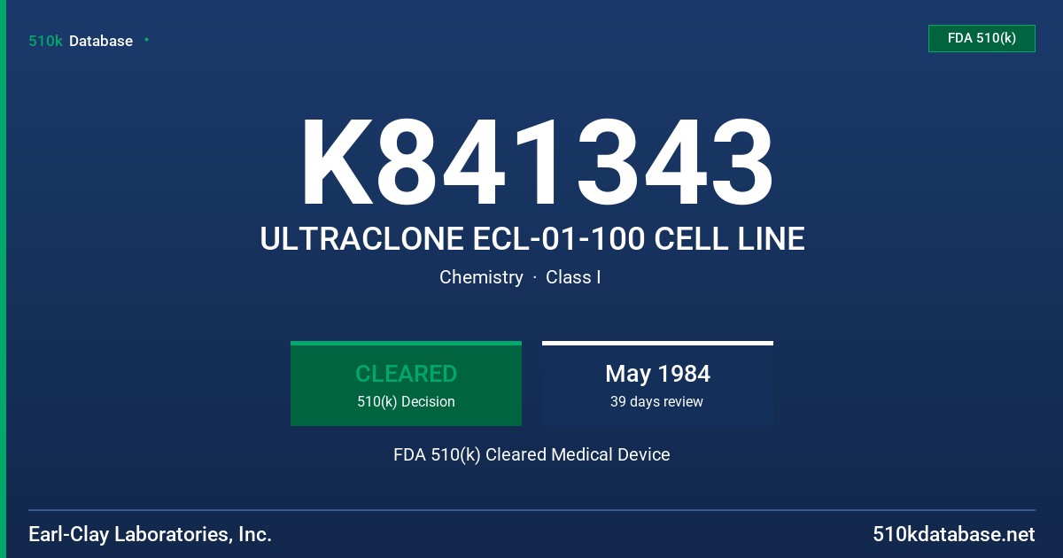 K841343 ULTRACLONE ECL-01-100 CELL LINE FDA 510(k) Cleared Medical Device