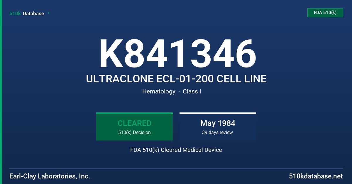 K841346 ULTRACLONE ECL-01-200 CELL LINE FDA 510(k) Cleared Medical Device