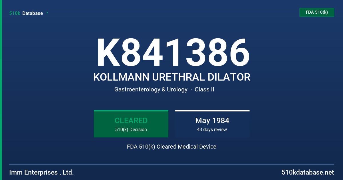 K841386 KOLLMANN URETHRAL DILATOR FDA 510(k) Cleared Medical Device