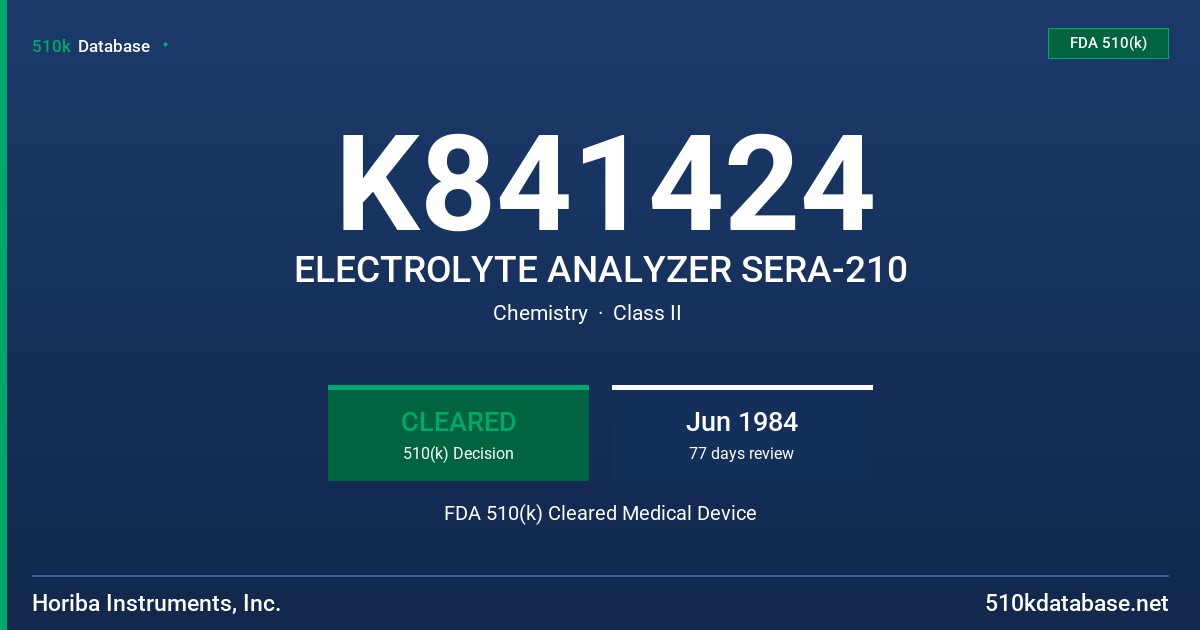 K841424 ELECTROLYTE ANALYZER SERA-210 FDA 510(k) Cleared Medical Device