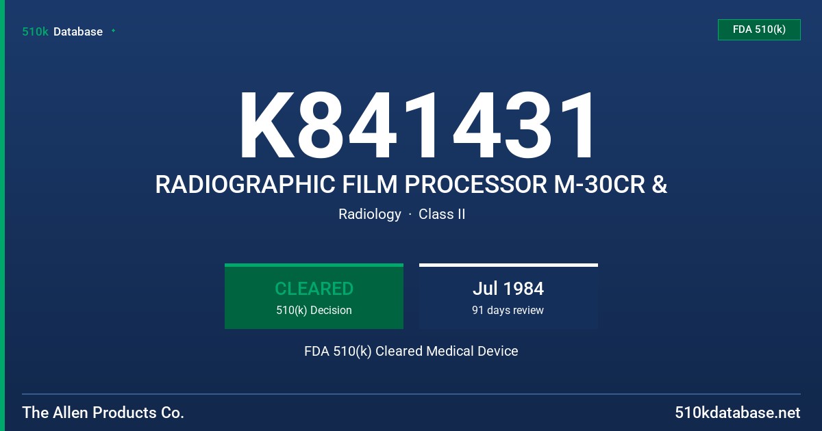 K841431 RADIOGRAPHIC FILM PROCESSOR M-30CR & FDA 510(k) Cleared Medical Device