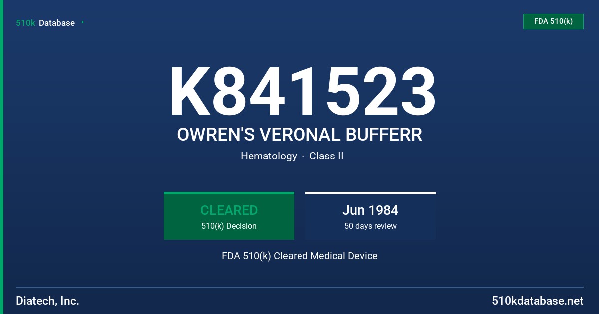 K841523 OWREN'S VERONAL BUFFERR FDA 510(k) Cleared Medical Device
