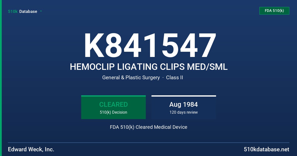 K841547 HEMOCLIP LIGATING CLIPS MED/SML FDA 510(k) Cleared Medical Device