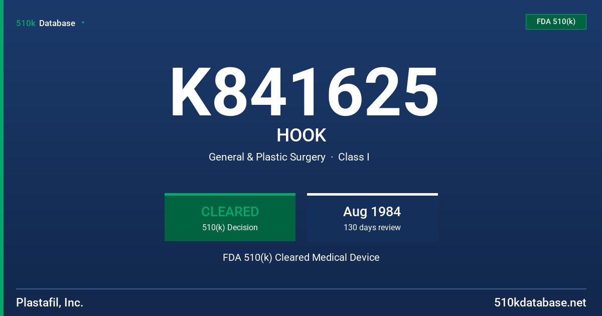 K841625 HOOK FDA 510(k) Cleared Medical Device