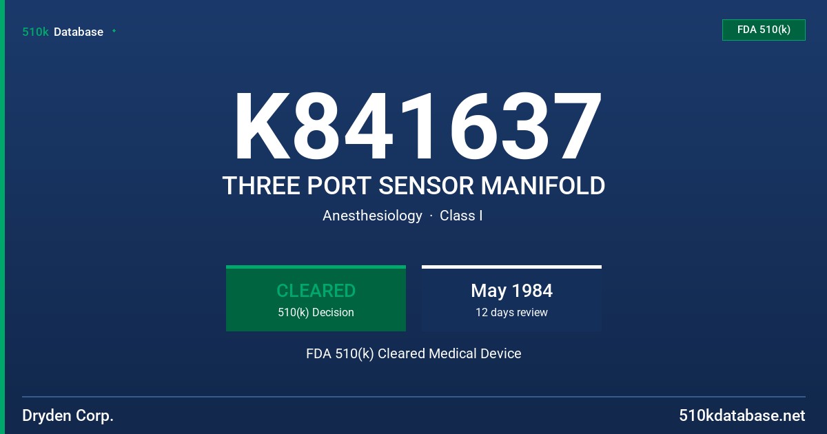 K841637 THREE PORT SENSOR MANIFOLD FDA 510(k) Cleared Medical Device