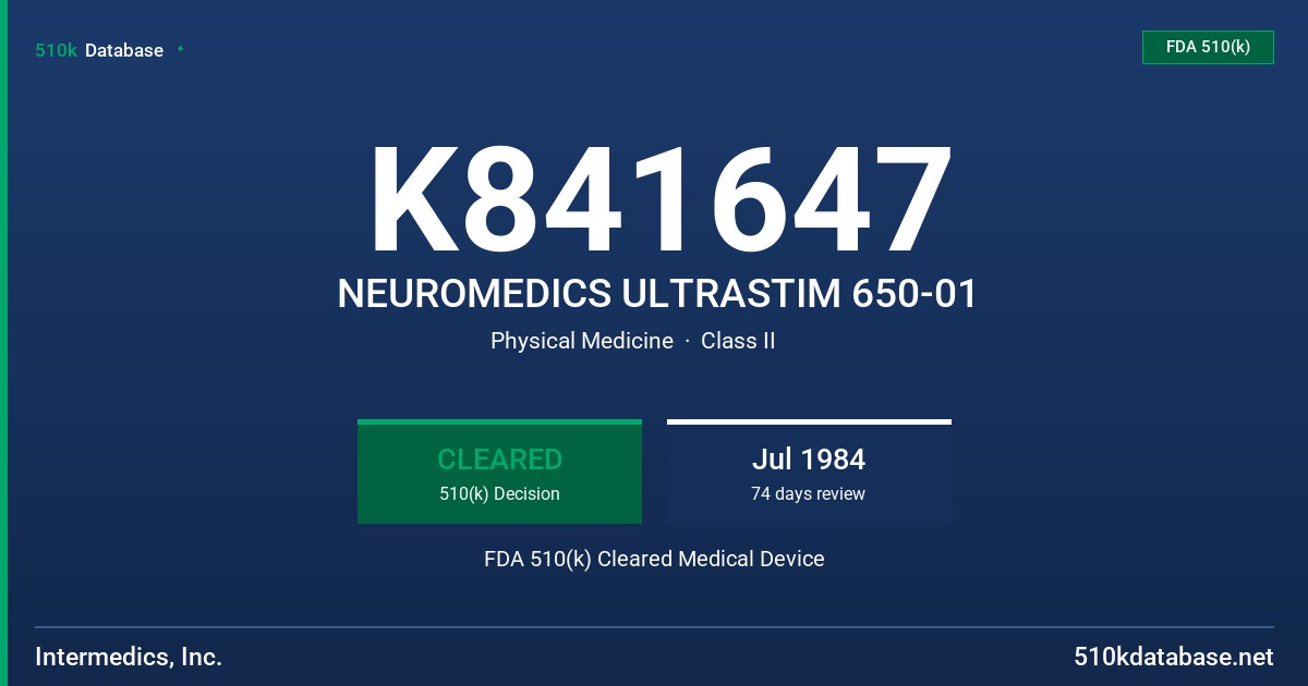 K841647 NEUROMEDICS ULTRASTIM 650-01 FDA 510(k) Cleared Medical Device