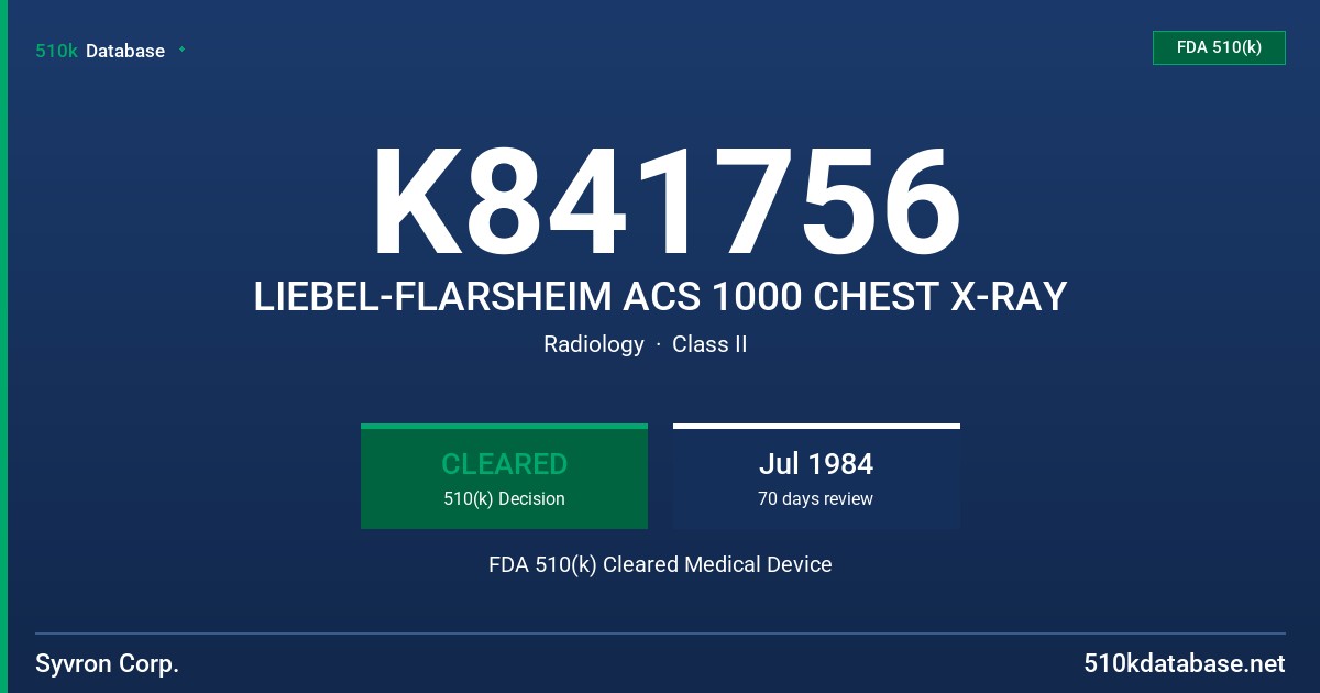 K841756 LIEBEL-FLARSHEIM ACS 1000 CHEST X-RAY FDA 510(k) Cleared Medical Device