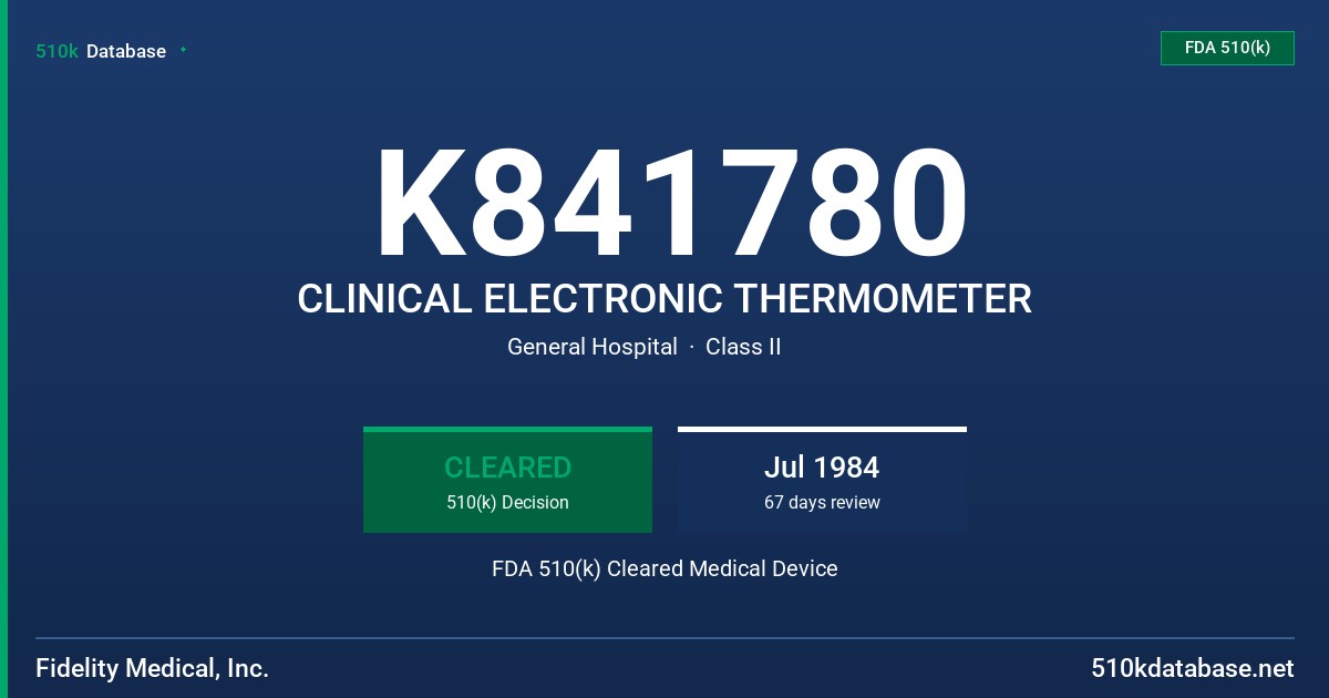 K841780 CLINICAL ELECTRONIC THERMOMETER FDA 510(k) Cleared Medical Device
