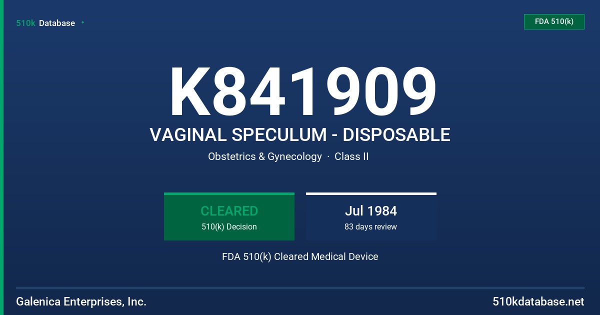 K841909 VAGINAL SPECULUM - DISPOSABLE FDA 510(k) Cleared Medical Device