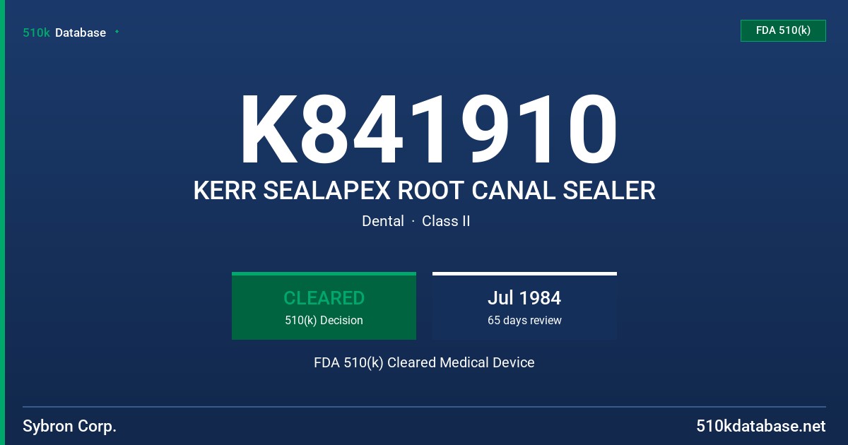 K841910 KERR SEALAPEX ROOT CANAL SEALER FDA 510(k) Cleared Medical Device
