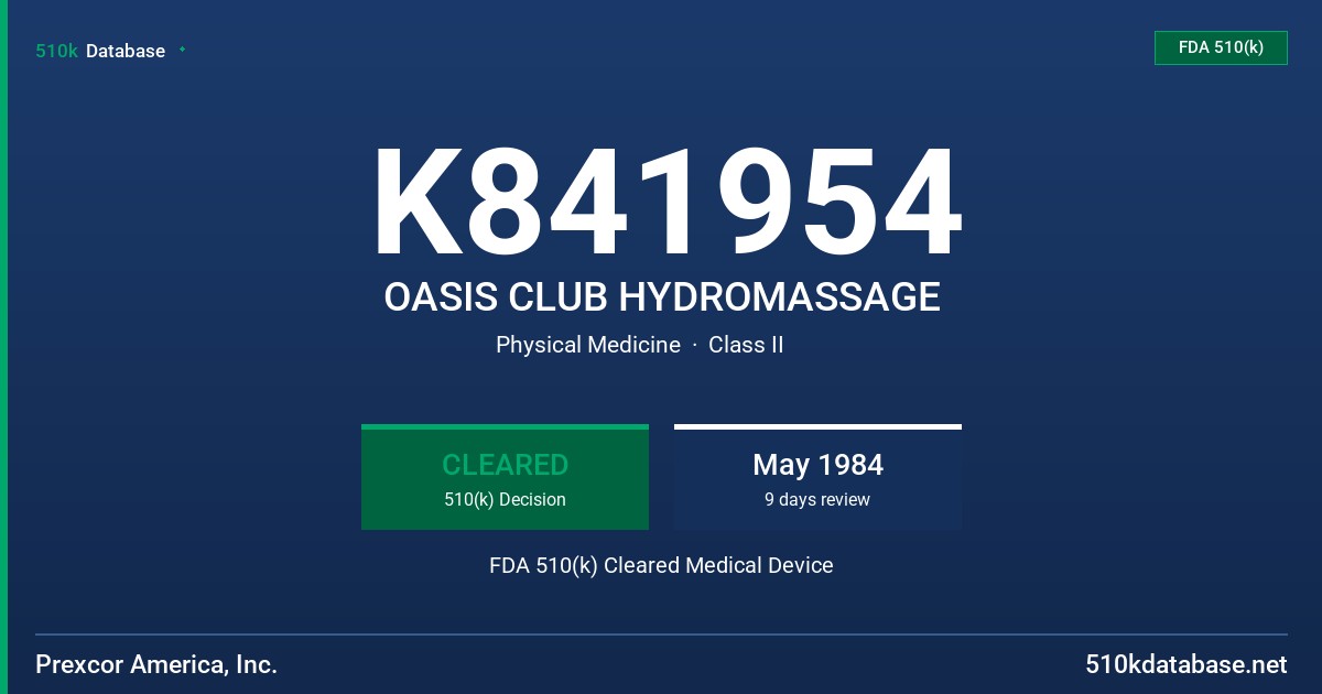 K841954 OASIS CLUB HYDROMASSAGE FDA 510(k) Cleared Medical Device