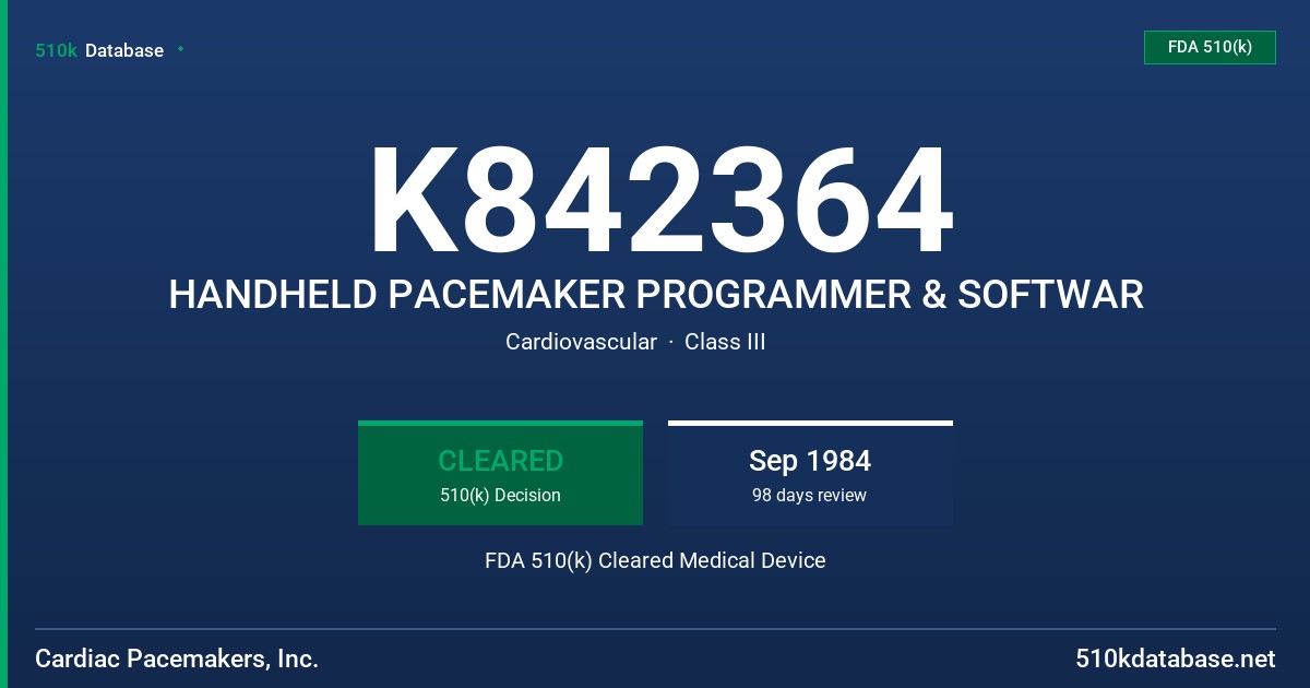 K842364 HANDHELD PACEMAKER PROGRAMMER & SOFTWAR FDA 510(k) Cleared Medical Device