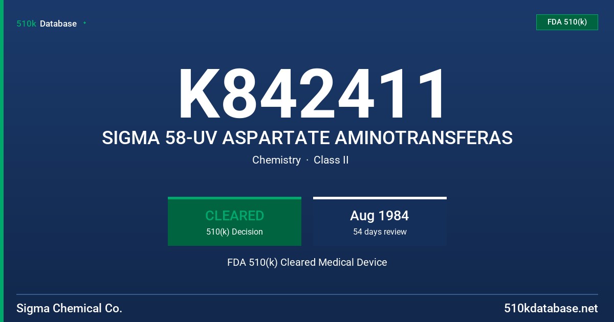 K842411 SIGMA 58-UV ASPARTATE AMINOTRANSFERAS FDA 510(k) Cleared Medical Device