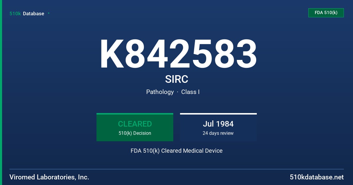 K842583 SIRC FDA 510(k) Cleared Medical Device