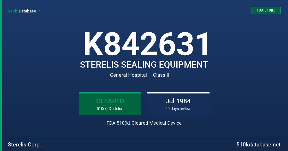 K842631 STERELIS SEALING EQUIPMENT FDA 510(k) Cleared Medical Device