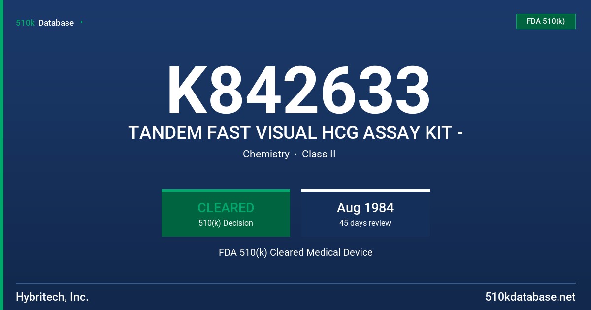 K842633 TANDEM FAST VISUAL HCG ASSAY KIT - FDA 510(k) Cleared Medical Device