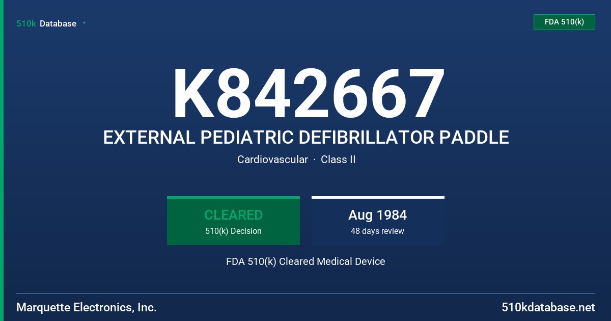K842667 EXTERNAL PEDIATRIC DEFIBRILLATOR PADDLE FDA 510(k) Cleared Medical Device