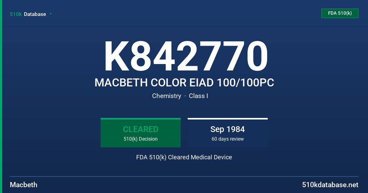 K842770 MACBETH COLOR EIAD 100/100PC FDA 510(k) Cleared Medical Device