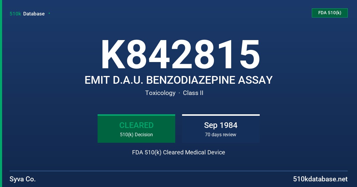 K842815 EMIT D.A.U. BENZODIAZEPINE ASSAY FDA 510(k) Cleared Medical Device