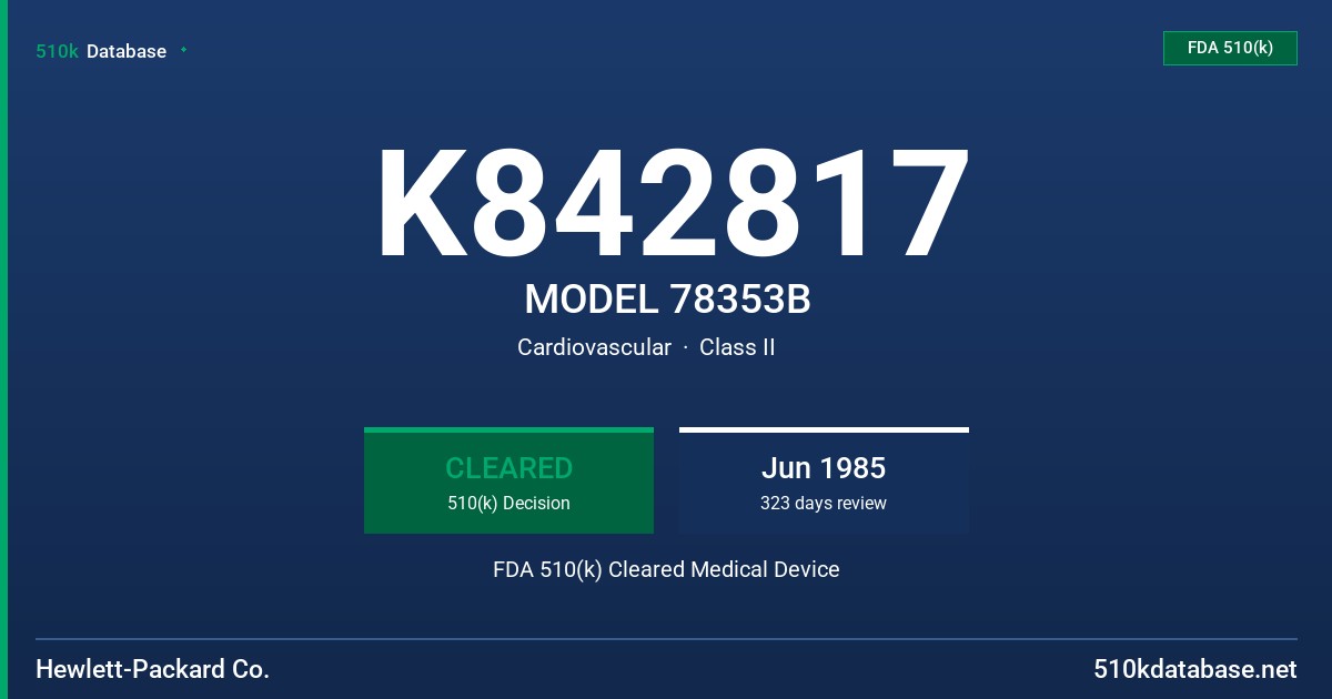 K842817 MODEL 78353B FDA 510(k) Cleared Medical Device