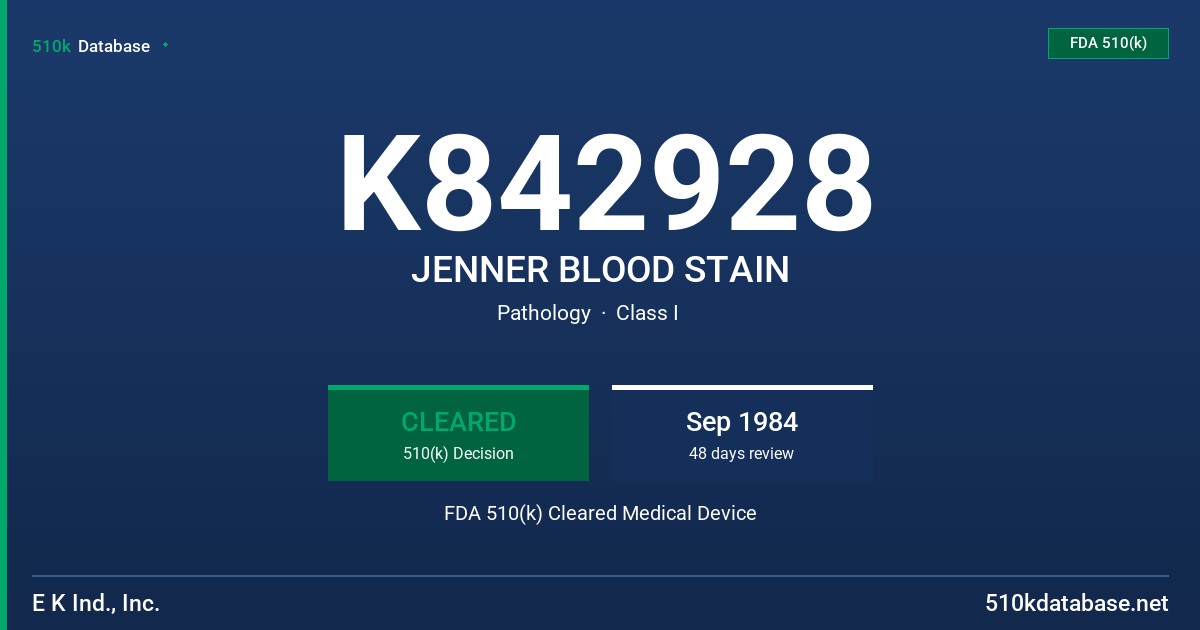 K842928 JENNER BLOOD STAIN FDA 510(k) Cleared Medical Device